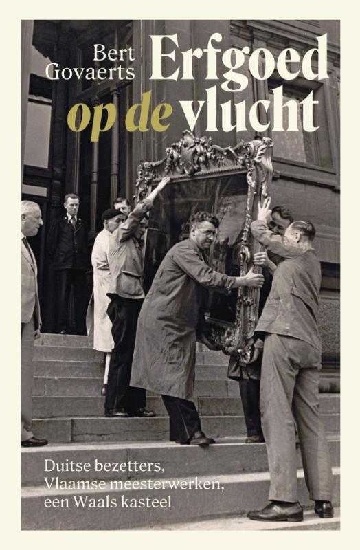 Erfgoed op de vlucht 9789022340813 Bert Govaerts, Livres, Histoire mondiale, Envoi