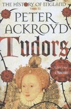 Tudors / The History of England 9781447236818 Ackroyd, Boeken, Taal | Engels, Verzenden, Gelezen, Ackroyd