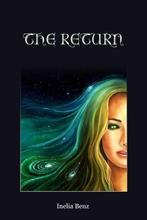 The Return 9781387763429 Inelia Benz, Verzenden, Gelezen, Inelia Benz