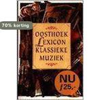 Lexicon klassieke muziek / Oosthoeks lexicons 9789021593128, Boeken, Verzenden, Gelezen