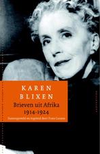 BRIEVEN UIT AFRIKA 1914-1924 9789029080415 Karen Blixen, Verzenden, Gelezen, Karen Blixen