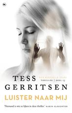Luister naar mij / Rizzoli & Isles / 13 9789044368499, Verzenden, Gelezen, Tess Gerritsen
