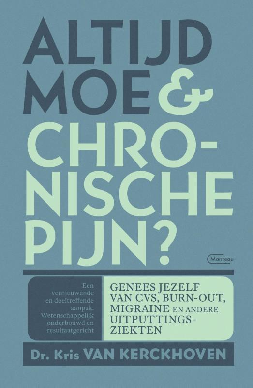 Altijd moe & chronische pijn? 9789022335574, Boeken, Gezondheid, Dieet en Voeding, Gelezen, Verzenden