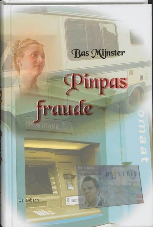 Pinpas fraude 9789026612152 B. Mijnster, Boeken, Kinderboeken | Jeugd | 13 jaar en ouder, Zo goed als nieuw, Verzenden
