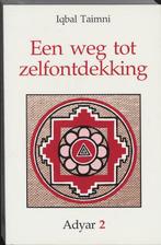 Een weg tot zelfontdekking / Adyar / 2 9789061750604, Boeken, Verzenden, Gelezen, I. Taimni