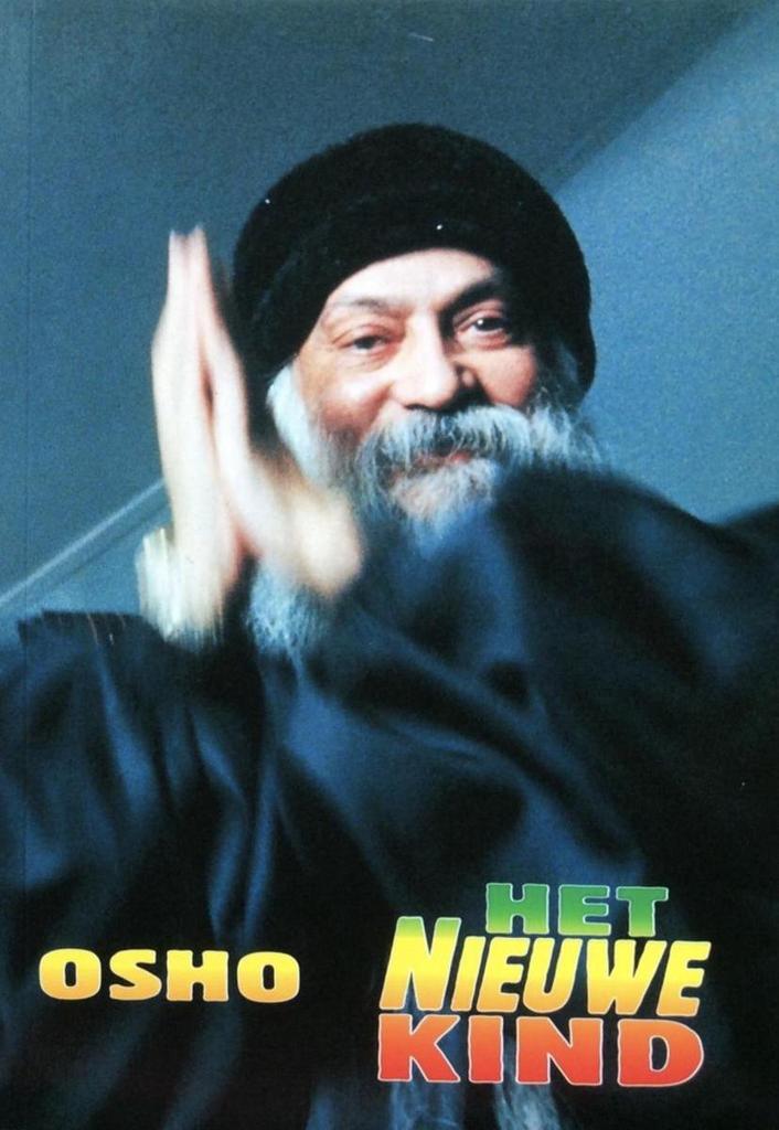 Het nieuwe kind 9789071985164 Osho, Boeken, Studieboeken en Cursussen, Gelezen, Verzenden