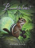 Brambleheart 9780062245441 Henry Cole, Boeken, Verzenden, Gelezen, Henry Cole