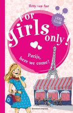 Parijs, here we come! / For Girls Only! 9789002247248, Verzenden, Gelezen, Hetty van Aar