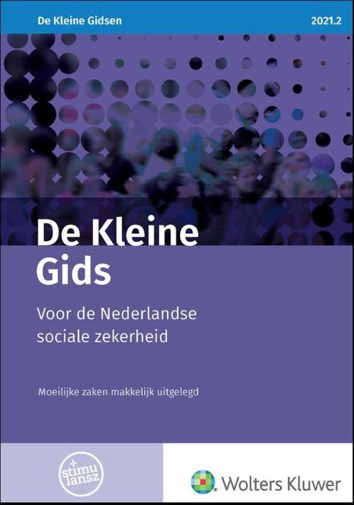 De Kleine Gids voor de Nederlandse sociale zekerheid 2021.2, Livres, Science, Envoi