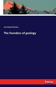 The founders of geology. Geikie, Archibald   ., Boeken, Overige Boeken, Zo goed als nieuw, Verzenden