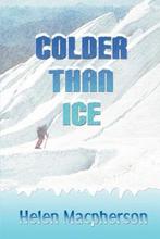 Colder Than Ice 9781932300291, Helen Macpherson, Helen Macpherson, Verzenden