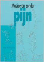 Musiceren zonder pijn 9789023233985 A. Samama, Verzenden, Gelezen, A. Samama