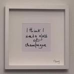 T P Hardisty - I think I need a glass of champagne, Antiek en Kunst