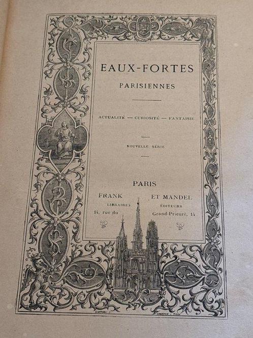 Catulle Mendes …….. - Eaux fortes parisiennes - 1890, Antiquités & Art, Antiquités | Livres & Manuscrits