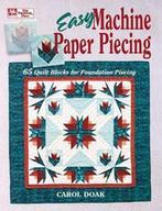 Easy Machine Paper Piecing 9781564770387 Carol Doak, Verzenden, Gelezen, Carol Doak