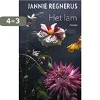Het lam 9789025436407 Jannie Regnerus, Boeken, Verzenden, Zo goed als nieuw, Jannie Regnerus
