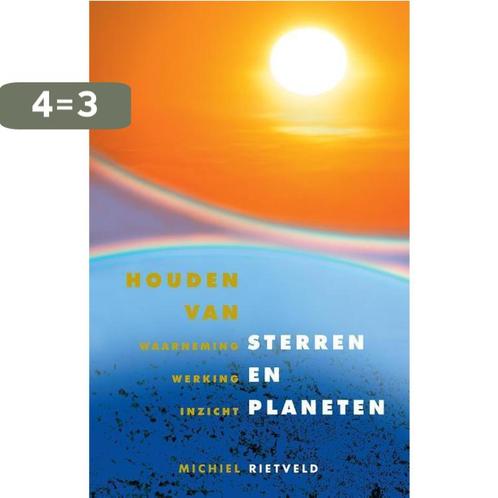 Houden van sterren en planeten 9789491748684, Boeken, Wetenschap, Gelezen, Verzenden