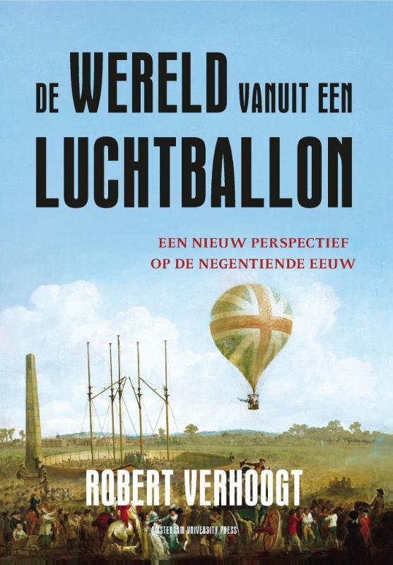 De wereld vanuit een luchtballon 9789089644664, Boeken, Politiek en Maatschappij, Gelezen, Verzenden