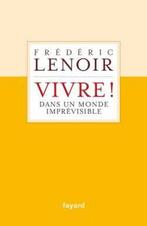 Vivre! 9782213717609, Livres, Lenoir Frederic, Verzenden