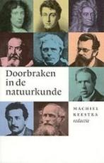 Doorbraken in de natuurkunde 9789057121678, Boeken, Verzenden, Gelezen