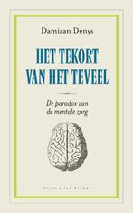 Het tekort van het teveel 9789038807393 Damiaan Denys, Verzenden, Zo goed als nieuw, Damiaan Denys