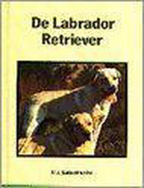 De Labrador retriever 9789062487189, Boeken, Dieren en Huisdieren, Gelezen, Verzenden