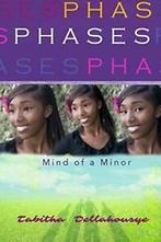 Phases: Mind of a Minor. Dellahousye, Tabitha   .=, Verzenden, Zo goed als nieuw, Dellahousye, Tabitha