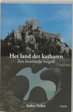 Het land der Katharen 9789059111943 A. Nolen, Verzenden, A. Nolen