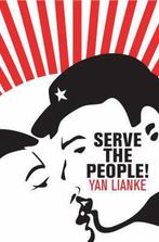 Serve the People! 9781845295042, Gelezen, Verzenden, Yan Lianke