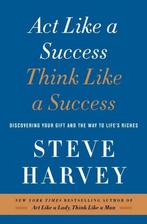 Act Like a Success, Think Like a Success 9780062351234, Steve Harvey, Verzenden