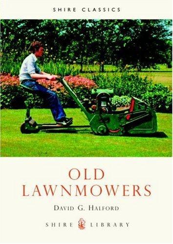 Old Lawnmowers (Shire Library), Halford, David G., Boeken, Overige Boeken, Gelezen, Verzenden