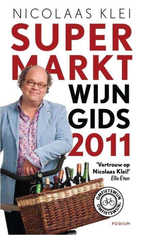 Supermarktwijngids 2011 9789057594311, Livres, Livres de cuisine, Envoi