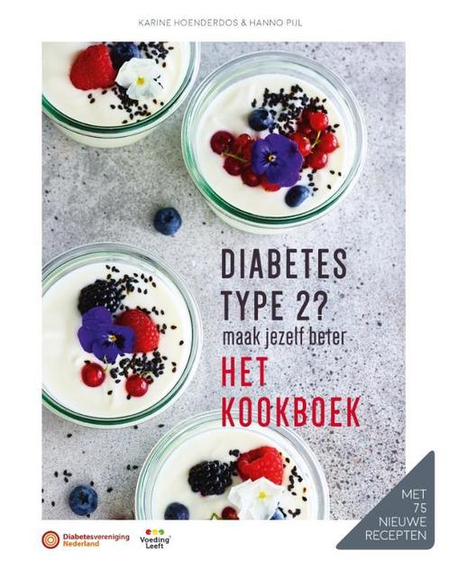 Diabetes type 2? 9789059567993 Karine Hoenderdos, Boeken, Kookboeken, Gelezen, Verzenden
