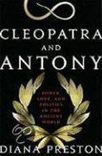 Cleopatra and Antony 9780802717382, Diana Preston, Michael Preston, Zo goed als nieuw, Verzenden