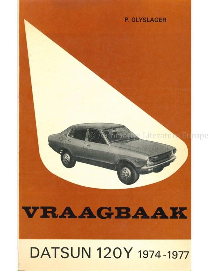 1974 - 1977 DATSUN 120Y VRAAGBAAK NEDERLANDS, Auto diversen, Handleidingen en Instructieboekjes
