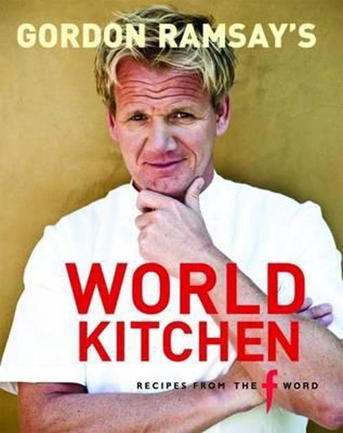 Gordon RamsayS World Kitchen 9781844007134, Livres, Livres Autre, Envoi
