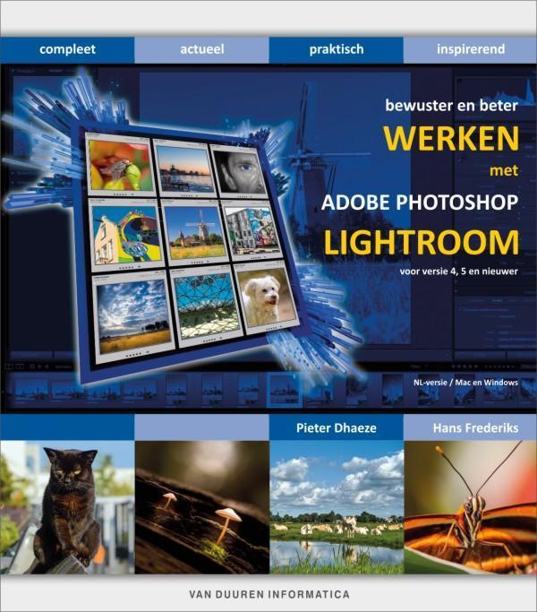 Werken met Adobe Photoshop Lightroom / Bewuster en beter, Livres, Loisirs & Temps libre, Envoi