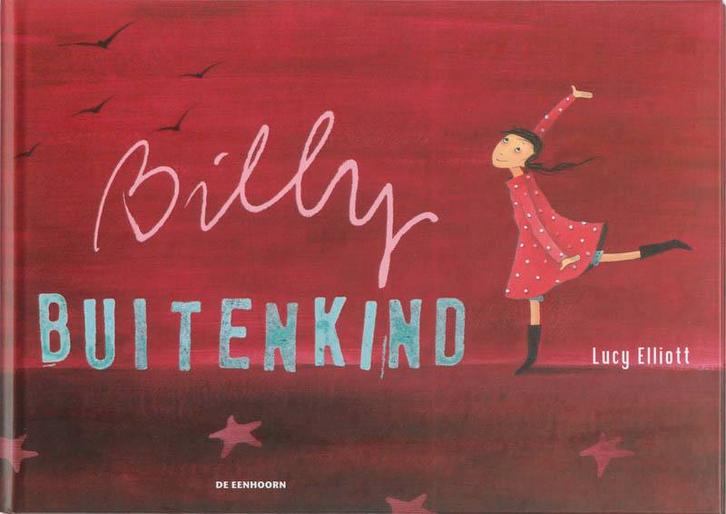 Billy Buitenkind 9789058387059 Lucy Elliott, Boeken, Prentenboeken en Plaatjesalbums, Gelezen, Verzenden