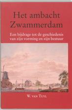 Het ambacht Zwammerdam / Middeleeuwse studies en bronnen /, Verzenden, Gelezen, W. van Tuyl