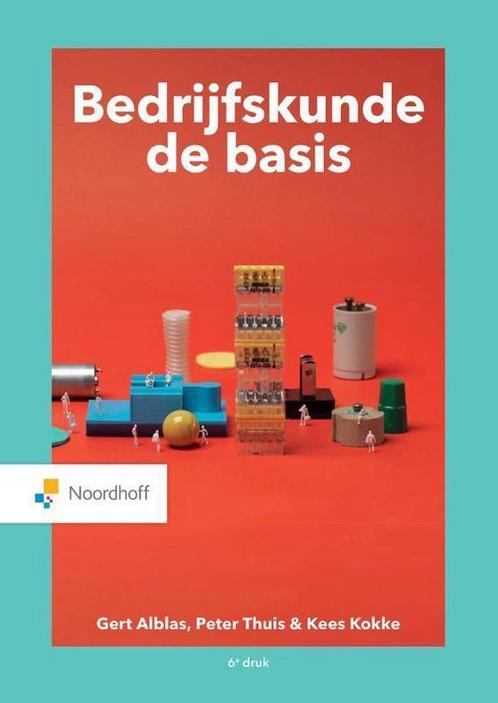 Bedrijfskunde: de basis - Gert Alblas - 9789001575441 - Pape, Livres, Livres d'étude & Cours, Envoi