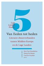 Lage Landen studies 5: Van Eeden tot heden 9789038220918, Kris van Heuckelom, Kris van Heuckelom, Verzenden