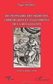 Dictionnaire des médecins, chirurgiens et anatomist...  Book, Livres, Livres Autre, Envoi