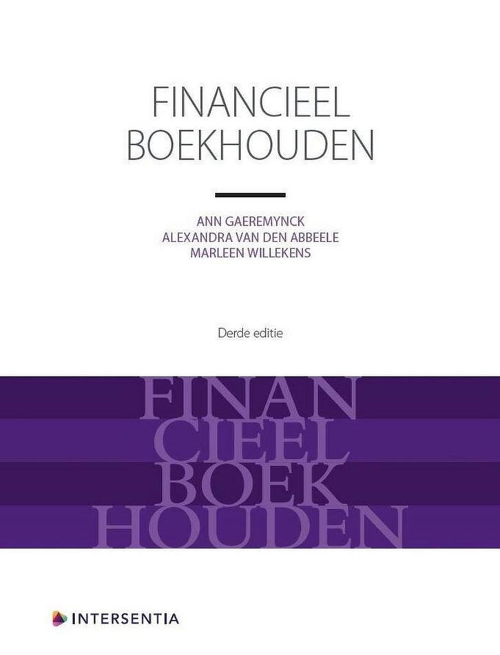 Financieel boekhouden 9789400011328 Ann Gaeremynck, Boeken, Economie, Management en Marketing, Gelezen, Verzenden