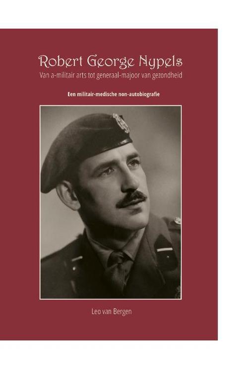 Robert George Nypels 9789492435156, Livres, Guerre & Militaire, Envoi