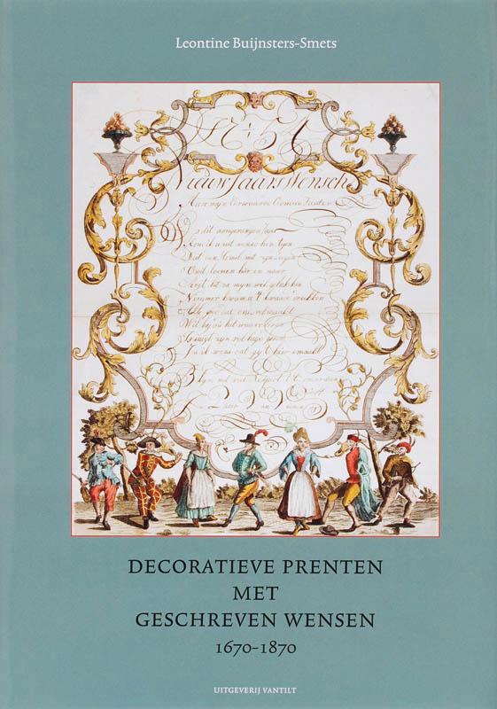 Decoratieve prenten met geschreven wensen 1670-1870, Boeken, Overige Boeken, Zo goed als nieuw, Verzenden