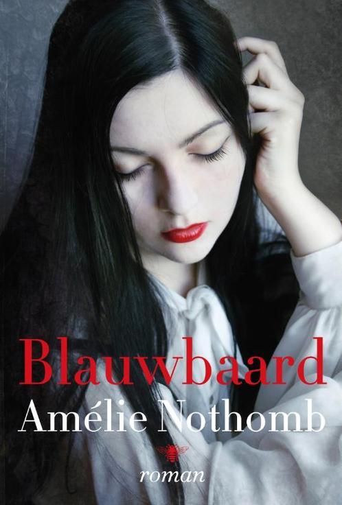 Blauwbaard 9789085424482 Amelie Nothomb, Boeken, Romans, Zo goed als nieuw, Verzenden