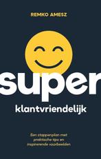 Superklantvriendelijk 9789090332253 Remko Amesz, Verzenden, Gelezen, Remko Amesz