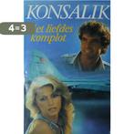 Het Liefdeskomplot 9789010047205 Heinz G. Konsalik, Boeken, Verzenden, Gelezen, Heinz G. Konsalik