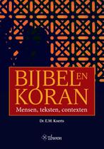 Bijbel en koran 9789059726208 E.M. Koerts, Verzenden, E.M. Koerts