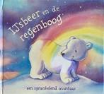 IJsbeer en de regenboog 9781405488341, Boeken, Sanja Rescek, Zo goed als nieuw, Verzenden